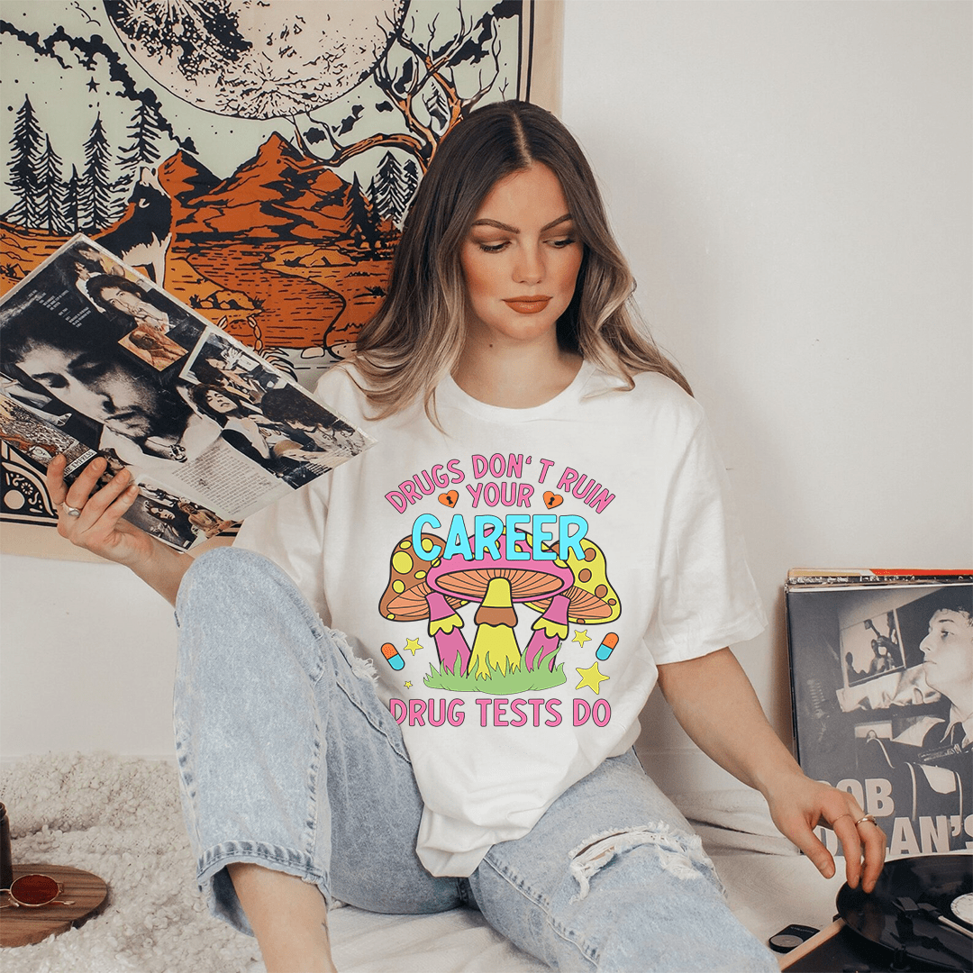 Don't Ruin Your Career Tee by MerchMallow